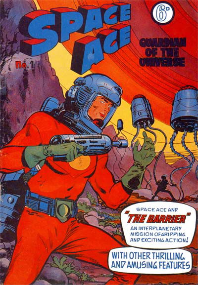 Space Ace Guardian of the Universe (Atlas Publishing, 1960 series) #1 (August 1960)