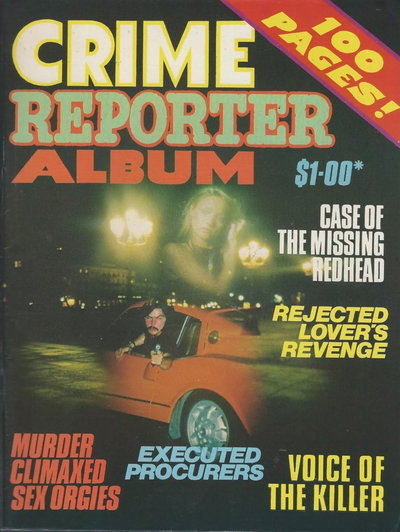 Crime Reporter Album  v1#1 ([June 1979?])