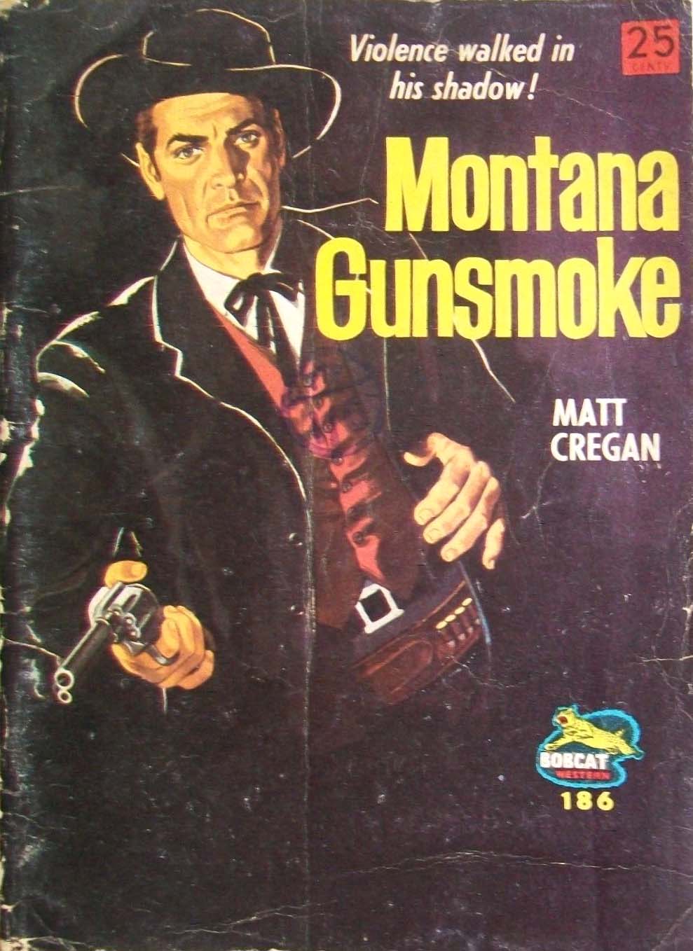 Bobcat Western (Cleveland, 1960? series) #168 — Montana Gunsmoke ([1969?])