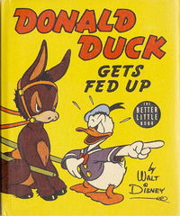 Donald Duck Gets Fed Up (Unknown, 1940?) #1462 ([1940?])