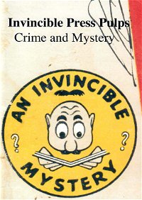 Invincible Press Pulps Crime and Mystery (John Loder, 2008)  (May 2008)