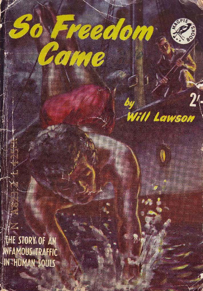 Magpie Books [Second series] (Frank Johnson, 1947? series)  — So Freedom Came ([April 1951?])
