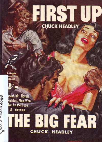 Magpie Books [Second series] (Frank Johnson, 1947? series) #60 — First Up; The Big Fear [September 1953?]