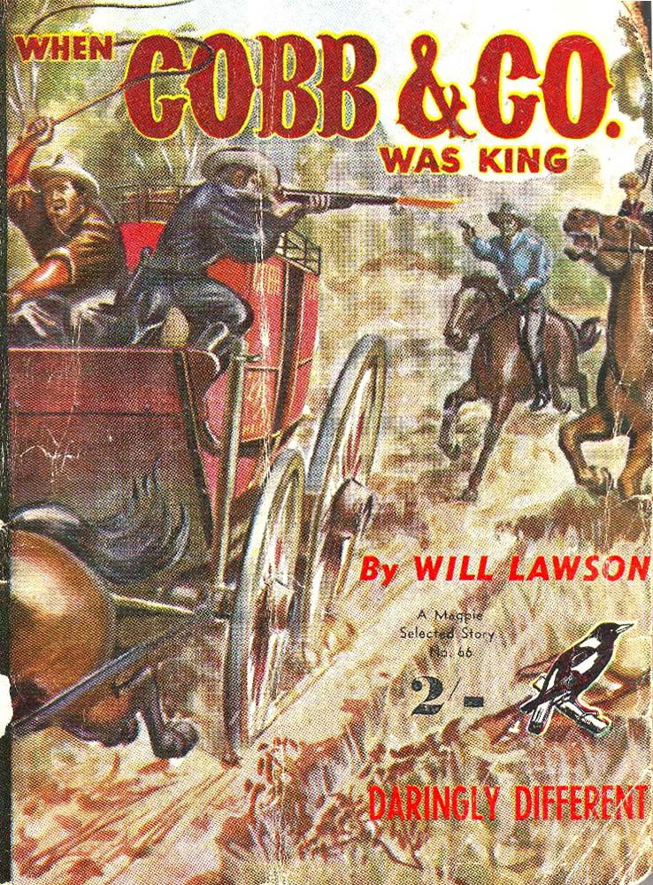 Magpie Books [Second series] (Frank Johnson, 1947? series) #66 — When Cobb & Co. Was King ([December 1953?])
