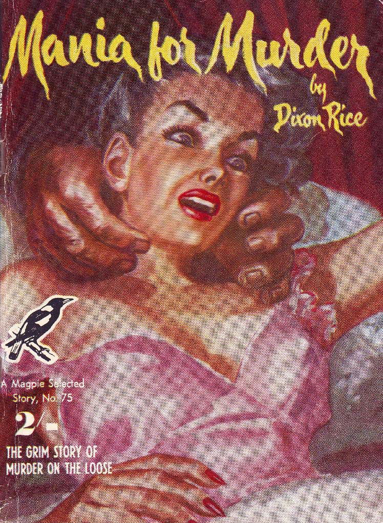Magpie Books [Second series] (Frank Johnson, 1947? series) #75 — Mania for Murder ([May 1954?])