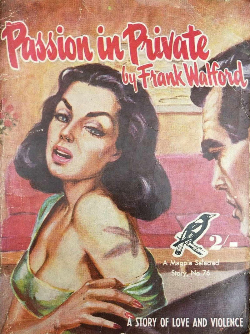 Magpie Books [Second series] (Frank Johnson, 1947? series) #76 — Passion in Private ([May 1954?])