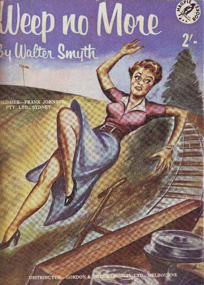 Magpie Books [Second series] (Frank Johnson, 1947? series) #99 — Weep No More ([May 1955?])