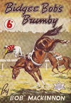 Bidgee Bob's Brumby [nn] (1947)
