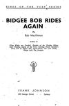 Bidgee Bob Rides Again (Frank Johnson, 1948)  — Bidgee Bob Rides Again (page 1)