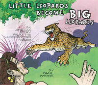 Little Leopards become Big Leopards (Paul White, 1981?) #5