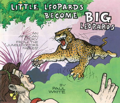 Little Leopards become Big Leopards (Paul White, 1981?) #5 ([1981?])