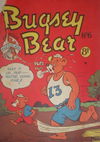 Bugsey Bear (New Century, 1953? series) #6