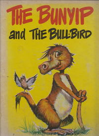 The Bunyip and the Bull-Bird (Golden Press, 1971?) 