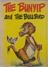 The Bunyip and the Bull-Bird (Golden Press, 1971?)  ([1971?])