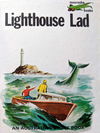 Lighthouse Lad (Greenop & Greenhaigh, 1972?)  [1972?]