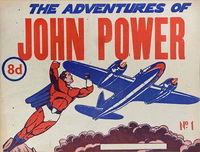 The Adventures of John Power (Eric Resetar) #1 (June 1955?)