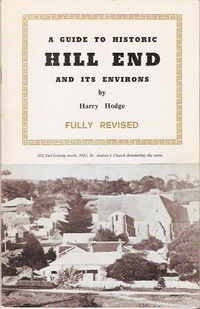 A Guide to Historic Hill End and Its Environs (Hill End, 1978?)  ([1978?])