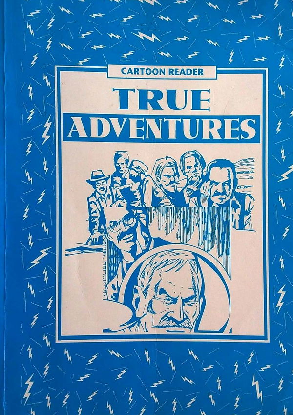 Cartoon Reader True Adventures (Hawker Brownlow Education, 1987)  (1987?)