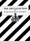 The 102 Collection of Australia's Leading Cartoonists (Lilyfield, 1986)  (December 1986)
