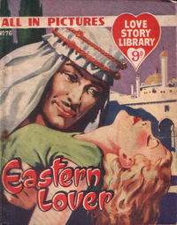 Love Story Picture Library (IPC, 1952 series) #76 — Eastern Lover (August 1955)