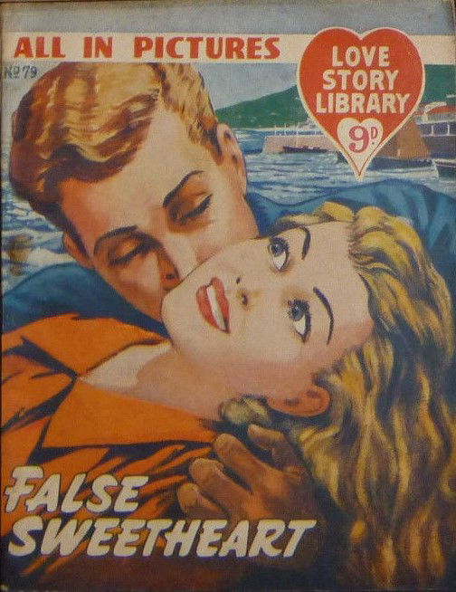 Love Story Picture Library (IPC, 1952 series) #79 — False Sweetheart (1 September 1955)