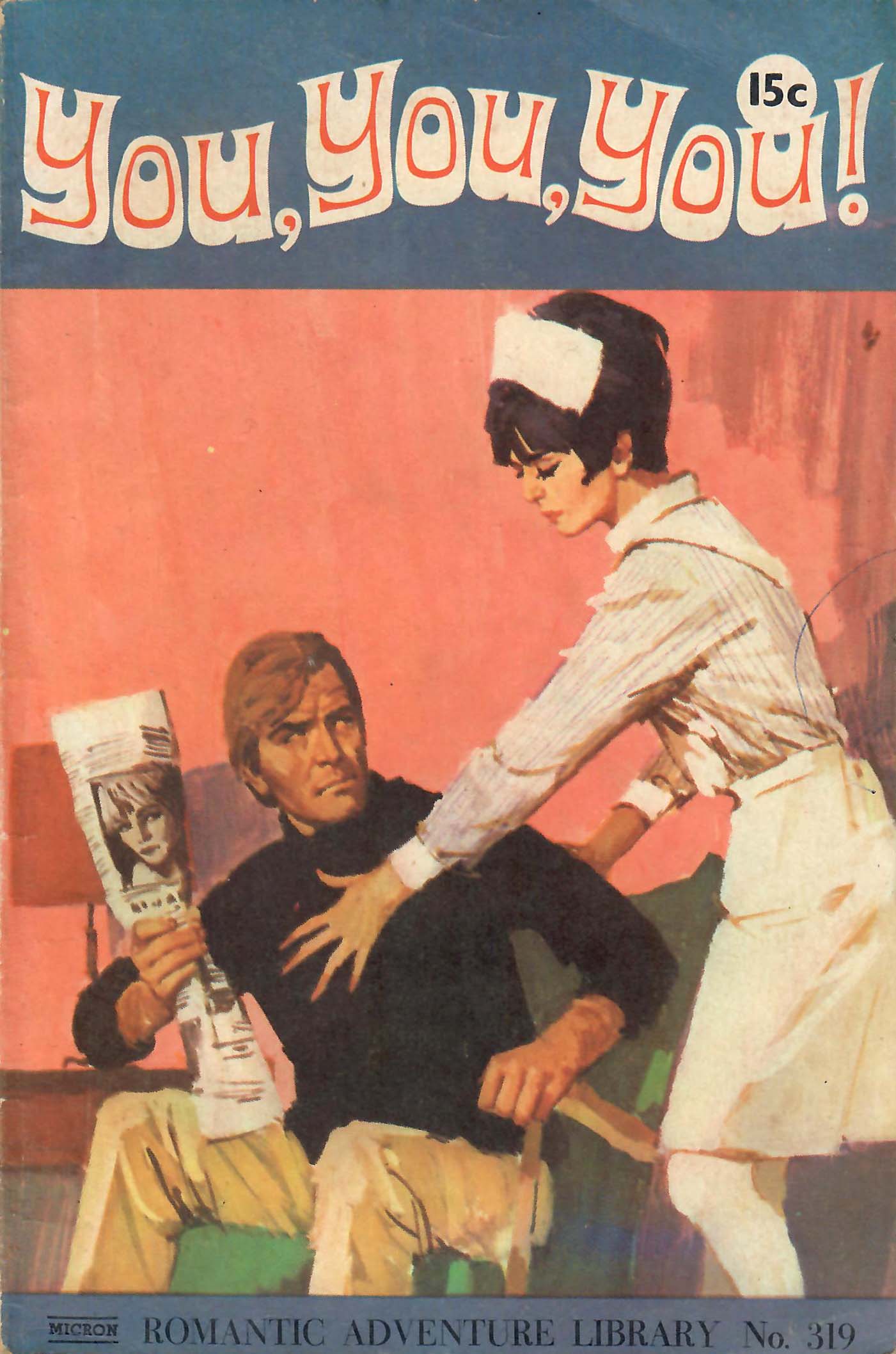 Romantic Adventure Library (Micron, 1962? series) #319 — You, You, You! (April 1968)