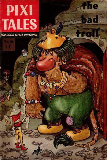 Pixi Tales (Strato, 1959? series) #80 ([1966?]) —The Bad Troll