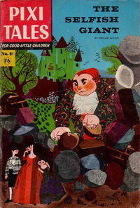 Pixi Tales (Strato, 1959? series) #81 — The Selfish Giant [1966?]