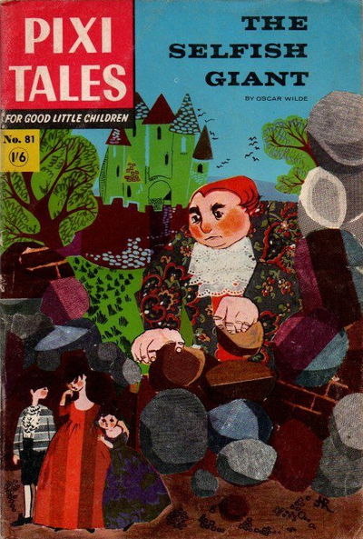 Pixi Tales (Strato, 1959? series) #81 — The Selfish Giant [1966?]