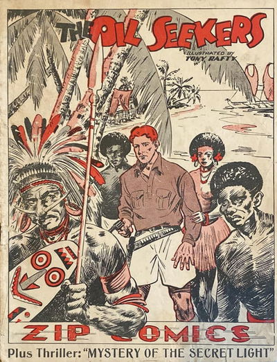 Zip Comics (NSW Bookstall, 1940?)  — The Oil Seekers ([1940?])