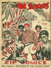Zip Comics (NSW Bookstall, 1940?)  — The Oil Seekers