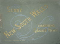 Sunny New South Wales Charming Coloured Views (NSW Bookstall, 1900?) 