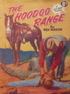 A Six-Gun Western (Calvert, 1952? series) #145 — The Hoodoo Range [March 1954?]