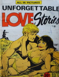 Unforgettable Love Stories (Yaffa/Page, 1978? series) #8 [October 1978?]