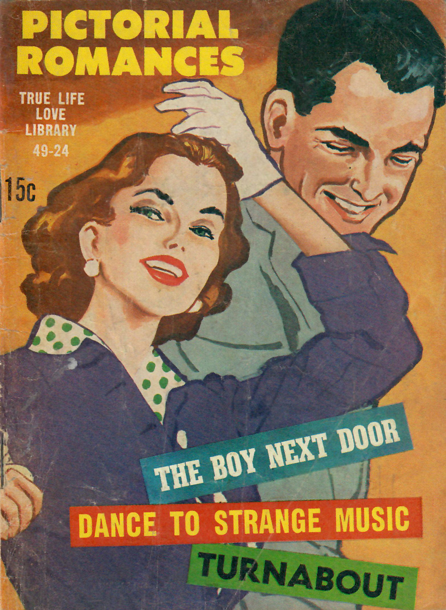 True Life Love Library (Jubilee, 1969) #49-24 — Pictorial Romances ([August 1969])