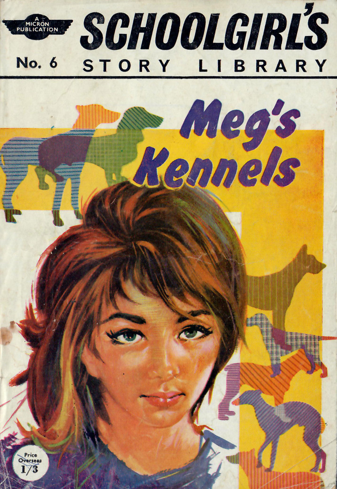 Schoolgirl's Story Library (GM Smith, 1963? series) #6 — Meg's Kennels (May 1963)