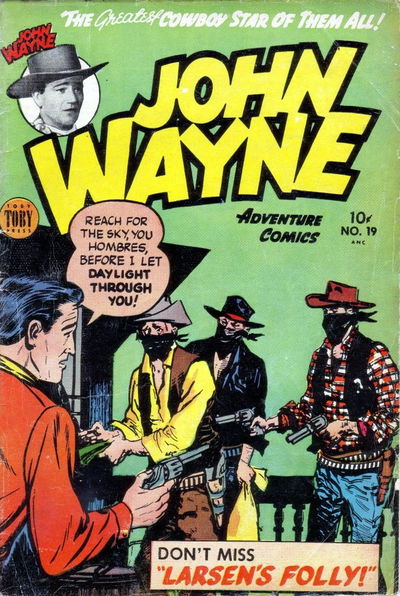 John Wayne Adventure Comics (Toby, 1949 series) #19 (January 1953)