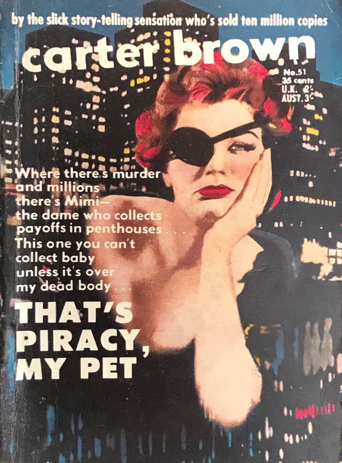 Carter Brown (Horwitz, 1955 series) #51 — That's Piracy, My Pet ([December 1957?])