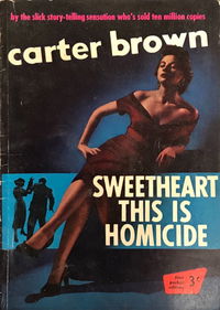 Sweetheart This Is Homicide (Horwitz, 1955?)  [1955?]