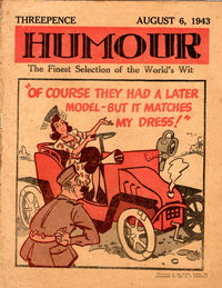 Humour (New Century, 1922 series)  v23#32 (6 August 1943)