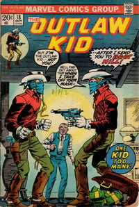 The Outlaw Kid (Marvel, 1970 series)  #18 (October 1973) — One Kid Too Many!