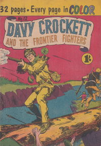 Davy Crockett and the Frontier Fighters (Colour Comics, 1956 series) #12