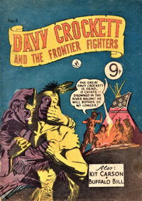 Davy Crockett and the Frontier Fighters (Colour Comics, 1956 series) #4