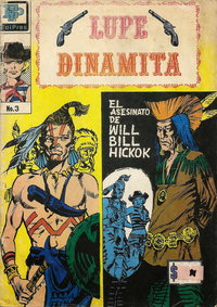 Lupe Dinamita (La Prensa, 1972 series)  #3 (1972)