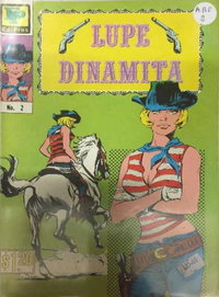 Lupe Dinamita (La Prensa, 1972 series)  #2 (1972)
