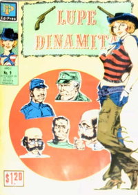 Lupe Dinamita (La Prensa, 1972 series)  #9 (28 September 1972)