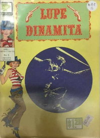 Lupe Dinamita  #5 (31 August 1972)