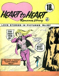 Heart to Heart Romance Library (Colour Comics, 1958 series) #157 — Love Could Wait