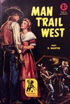 Man Trail West [nn] ([1957?])