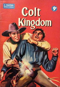 A Texas Western (Cleveland, 1953? series)  — Colt Kingdom [1954?]